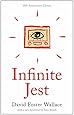 Infinite Jest: A Novel -- 20th Anniversary Edition