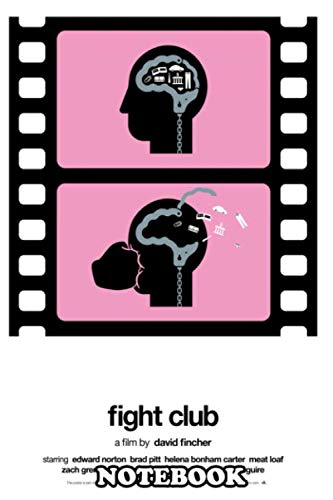 Notebook: Part Of A Series Of Posters Depicting And Fight Club , Journal for Writing, College Ruled Size 6" x 9", 110 Pages Paperback – November 5, 2019