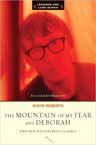 The Mountain of My Fear / Deborah: Two Mountaineering Classics