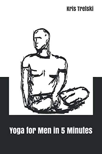 Yoga for Men in 5 Minutes