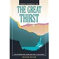 The Great Thirst: Californians and Water-A History, Revised Edition