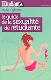 Le guide de la sexualité de l'étudiante by 