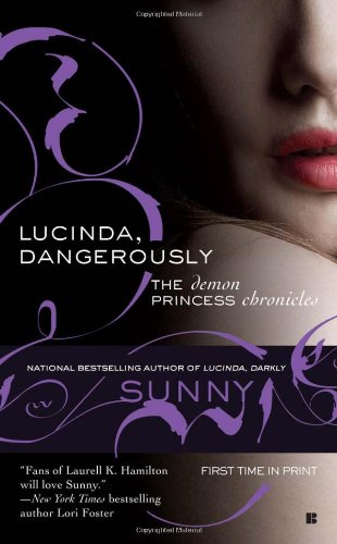 Lucinda, Dangerously (Demon Princess)