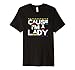 Cause I'm A Lady Damn Gina T-Shirt 90s TV Show Men Funny
