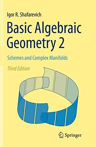 Amazon.com: Basic Algebraic Geometry 2: Schemes and Complex