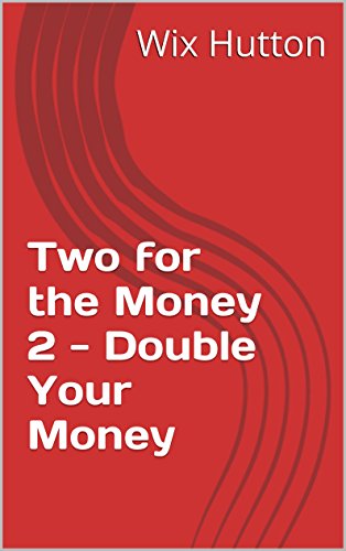 Two for the Money 2 - Double Your Money (Cassidy StPaul Book 4)