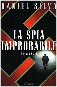Daniel Silva - La spia improbabile (1997)