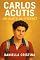 Livro CARLOS ACUTIS: UM SANTO DA INTERNET: A vida extraordinária de um jovem comum (Luzes da Santidade)