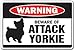 SignMission Beware of Attack Yorkie Warning Sign, 8