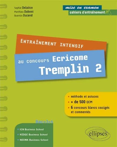 Entrainement intensif au concours Ecricome Tremplin 2