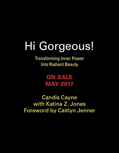 Hi Gorgeous!: Transforming Inner Power into Radiant Beauty