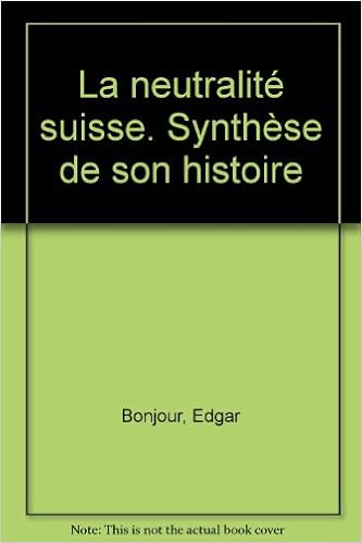 Amazon Fr La Neutralite Suisse Synthese De Son Histoire Bonjour Edgar Oser Charles Livres