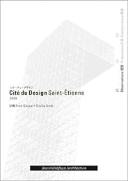 Cité du design, Saint-Étienne, 2006