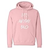 Hoodie Its ANYDAY Bro Small Pink Hooded Sweatshirt