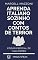 Livro Aprenda Italiano Sozinho Com Contos De Terror: Ediçāo Especial De Halloween