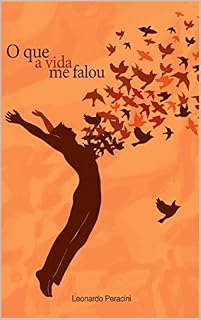 Livro O que a vida me falou: O grito
