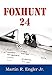 Foxhunt 24 by 