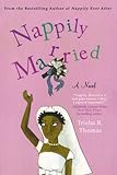Nappily Married: A Novel