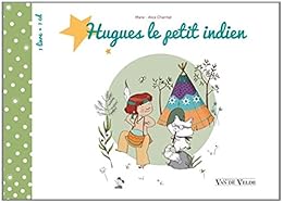 Hugues le petit Indien