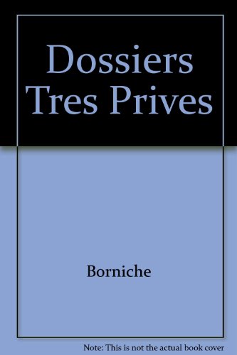 Dossiers très privés