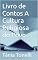 Livro Livro de Contos A Cultura Religiosa do Povo