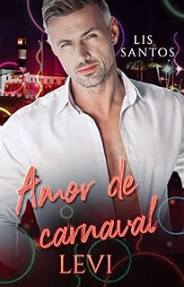 Livro Amor de Carnaval: LEVI
