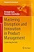 Mastering Disruption and Innovation in Product Management: Connecting the Dots (Management for Profe by Christoph Fuchs, Franziska Golenhofen