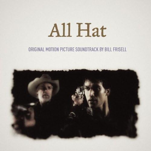 Bill frisell all hat Clearance