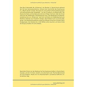 «Arisierung» von Privatbanken am Beispiel des Bankhauses E. J. Meyer in Berlin (Rechtshistorische Reihe) (German Edition)