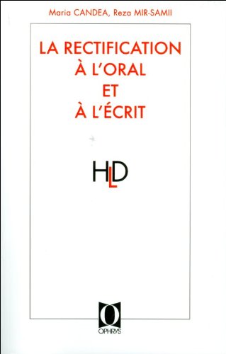 La  rectification à l'oral et à l'écrit