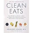 Clean Eats: Over 200 Delicious Recipes to Reset Your Body's Natural Balance and Discover What It Means to Be Truly Healthy