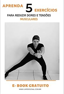 Livro Aprenda 5 exercícios para reduzir dores e tensões musculares