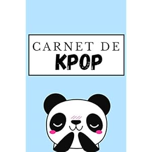Carnet de Kpop: Carnet de Kpop pour les passionnées de Corée I K-Drama carnet I Produit Kpop I Idée cadeau