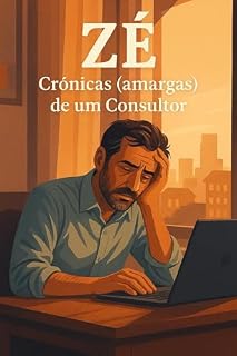 Livro Zé Crónicas (amargas) de um consultor