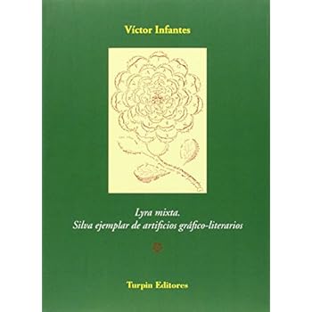 Lyra mixta. Silva ejemplar de artificios gráfico-literarios Lyra mixta. Silva ejemplar de artificios gráfico-literarios