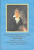 Marie Bashkirtseff's Life in Self-Portraits (1858-1884) : Woman as Artist in 19th Century France, Konz, Louly Peacock, 0773460195