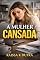 Livro A Mulher Cansada: Como Recuperar Sua Energia E Voltar A Ser Você Mesma