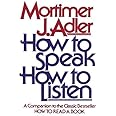How to Speak How to Listen