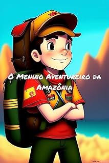 Livro O Menino Aventureiro da Amazônia