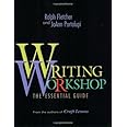 Writing Workshop: The Essential Guide