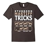 Stubborn Mastiff Tricks T-Shirt Tshirt
