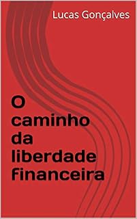 Livro O caminho da liberdade financeira