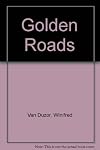 Golden Roads