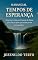 Livro TEMPOS DE ESPERANÇA: Devocional cristão com 10 porções da Palavra para corações aflitos que anseiam por um novo amanhecer (MANANCIAL)