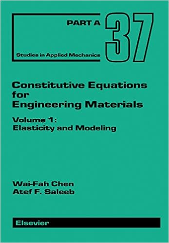 Amazon Com Constitutive Equations For Engineering Materials Elasticity And Modeling Issn Ebook Chen Wai Fah Saleeb Atef F Kindle Store