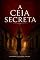 Livro A CEIA SECRETA (FICÇÃO CRISTÃ Livro 4)
