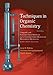 Techniques in Organic Chemistry: Miniscale, Standard Taper Microscale, and Williamson Microscale