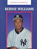 Bernie Williams (Latinos in Baseball) by 