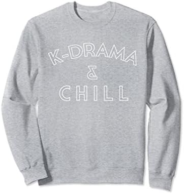 Unisex K-Drama And Chill K-Pop Clothing Fashion Merchandise Sweater XL: Heather Grey