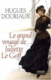 Le  grand voyage de Juliette Le Goff